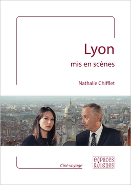 Lyon mis en scènes