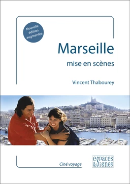 Marseille mise en scènes