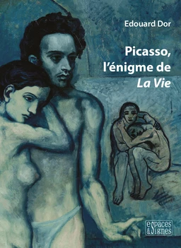 Picasso, l'énigme de La Vie