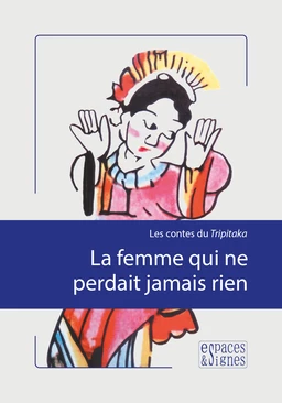 La femme qui ne perdait jamais rien